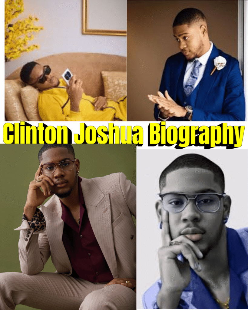 Clinton Joshua Biography: Real Name, Age, Movies, Career & Personal Life