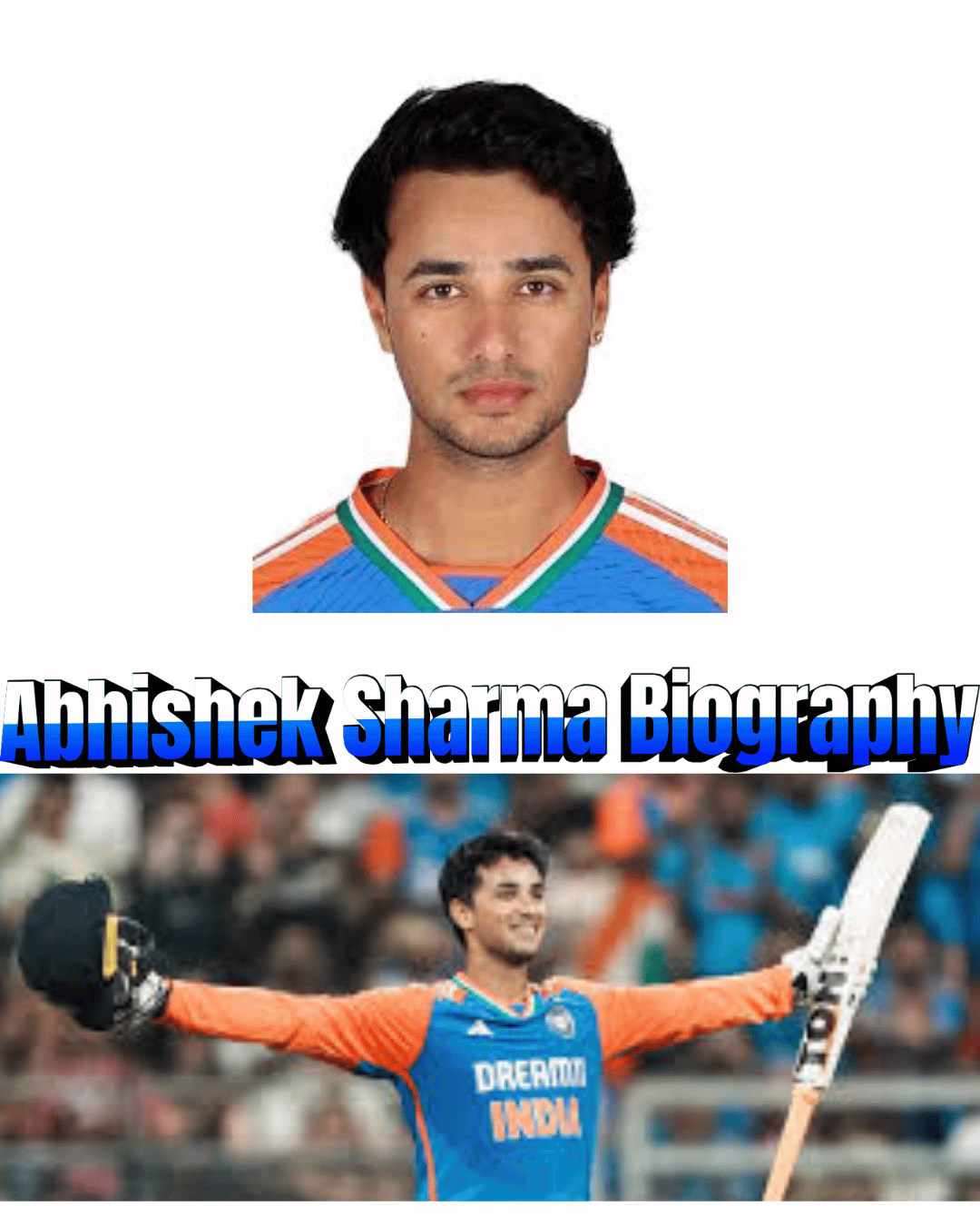 Abhishek Sharma Biography – Age, Career, Stats, Family and Achievements