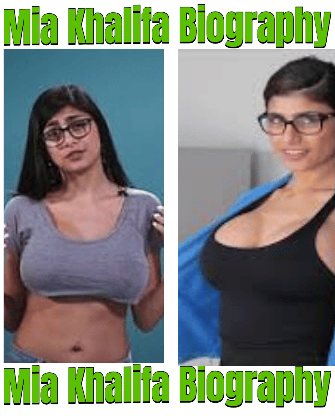 Mia Khalifa Biography: Age, Career, Personal Life, Net Worth and Transformation