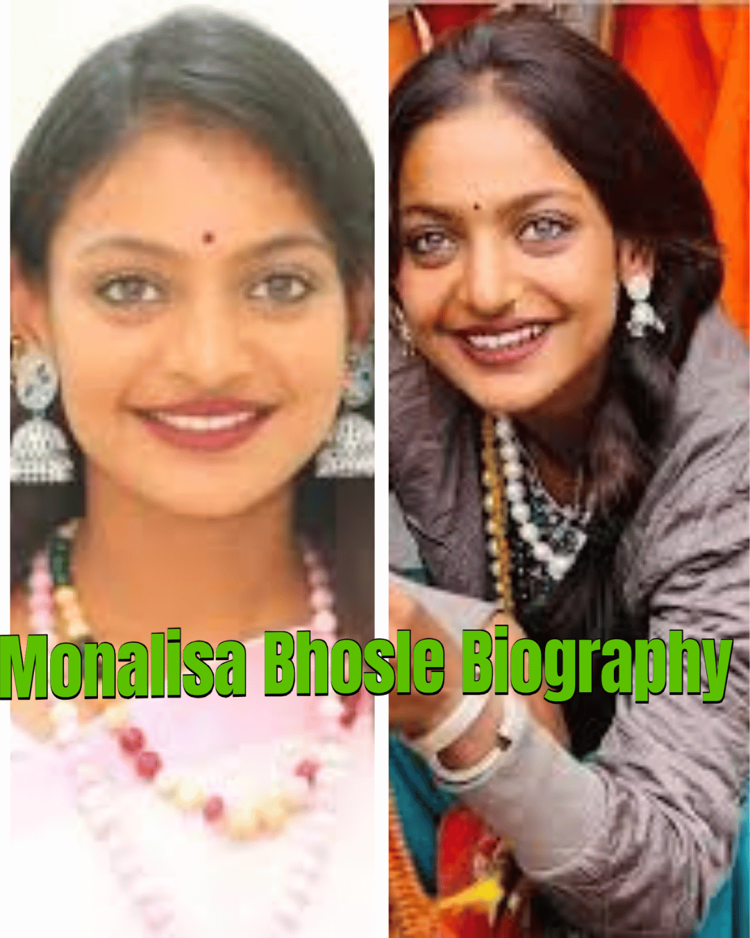 Monalisa Bhosle Biography – Age, Family, Career, Education, and Life Story